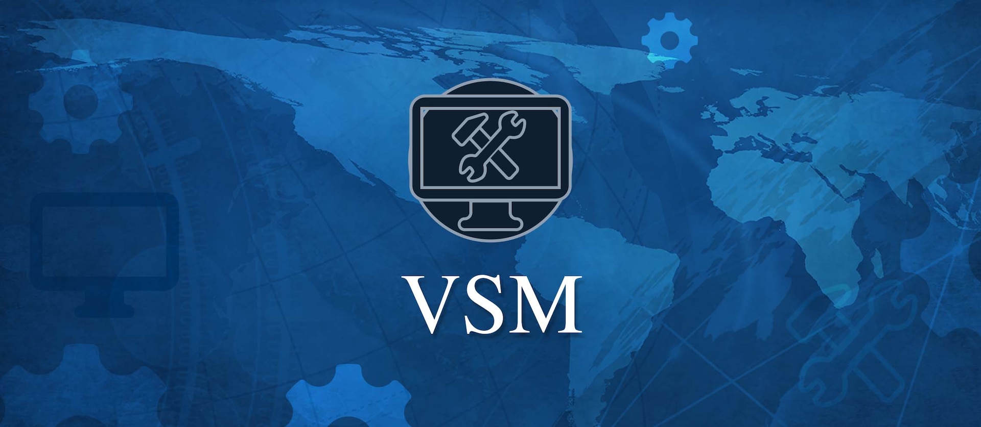 Banner for VSM application