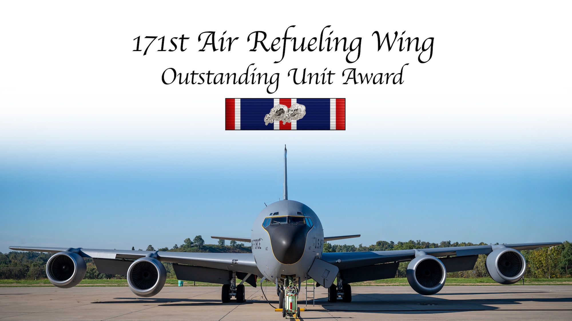 Graphic Illustration with a KC-135 aircraft and an Air Force Outstanding Unit Award with two oak leaf clusters.