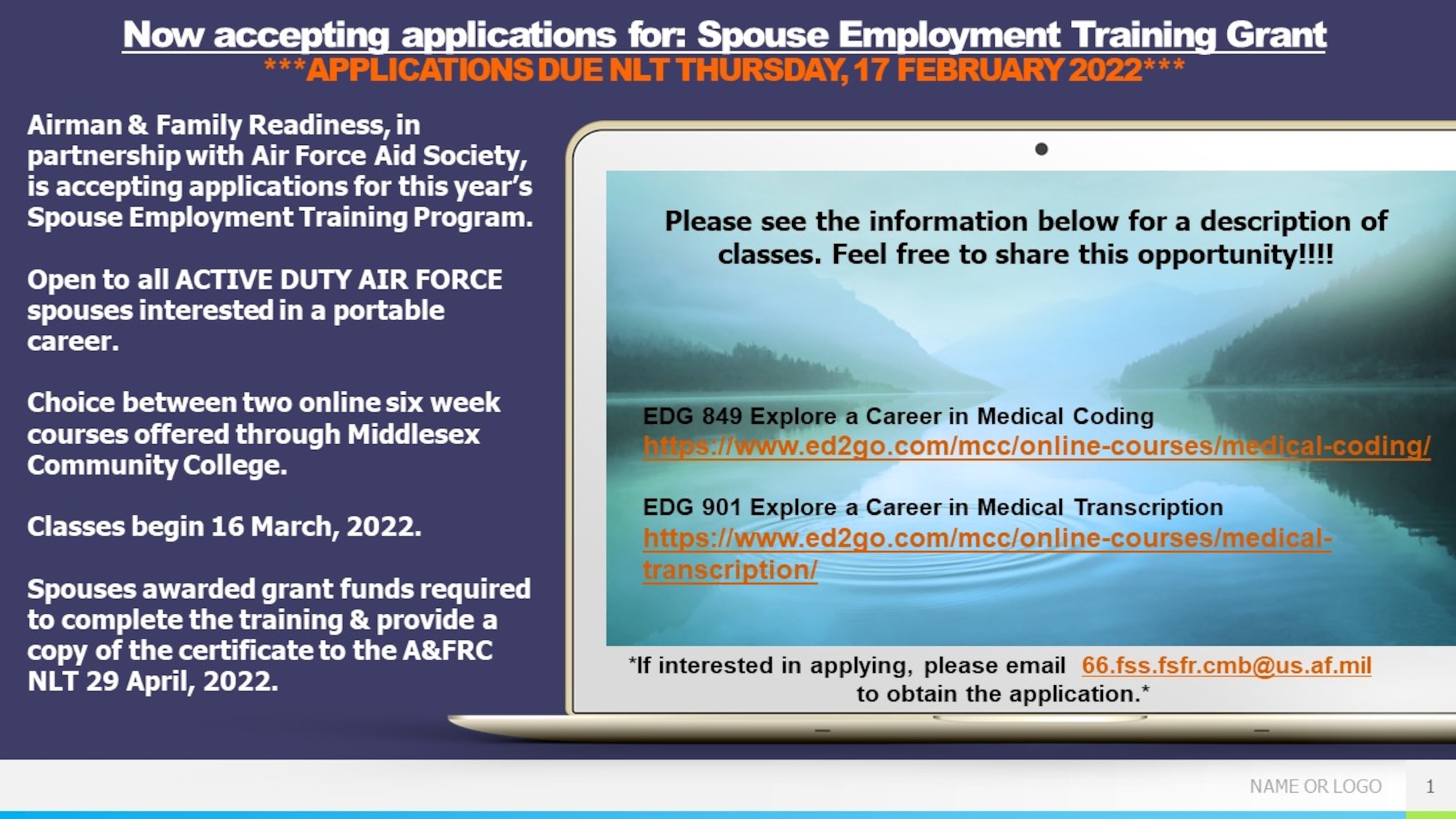 The Airman and Family Readiness Center at Hanscom Air Force Base, Mass., is accepting applications for the 2022 Spouse Employment Training Program until Feb. 17. This year's program offers spouses of active duty Airmen a choice between two, six-week online courses at Middlesex Community College for medical coding and medical transcription. (Courtesy graphic)