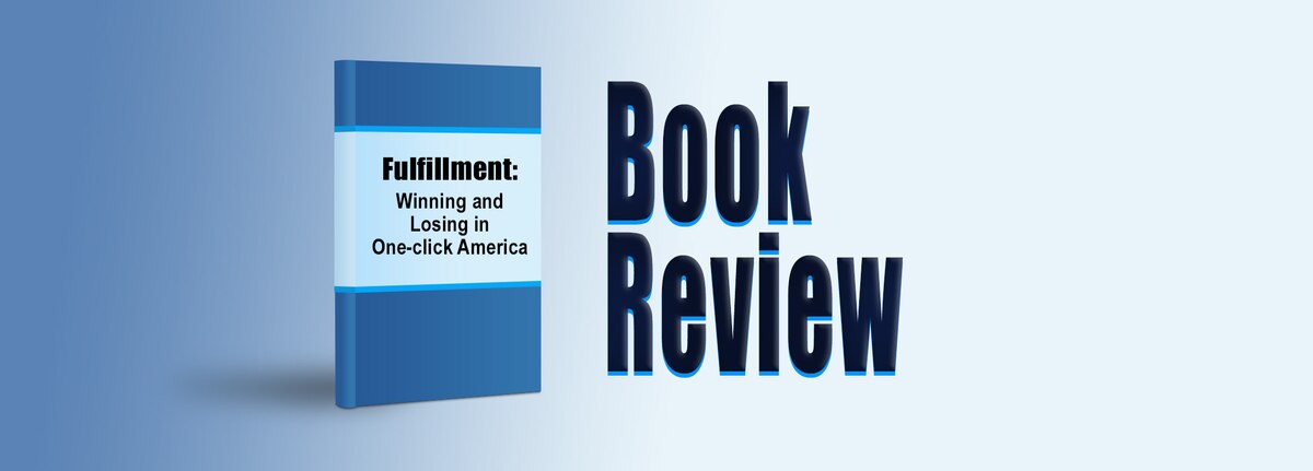 Standing book image of Fulfillment: Winning and Losing in One-click America, by Alec MacGillis