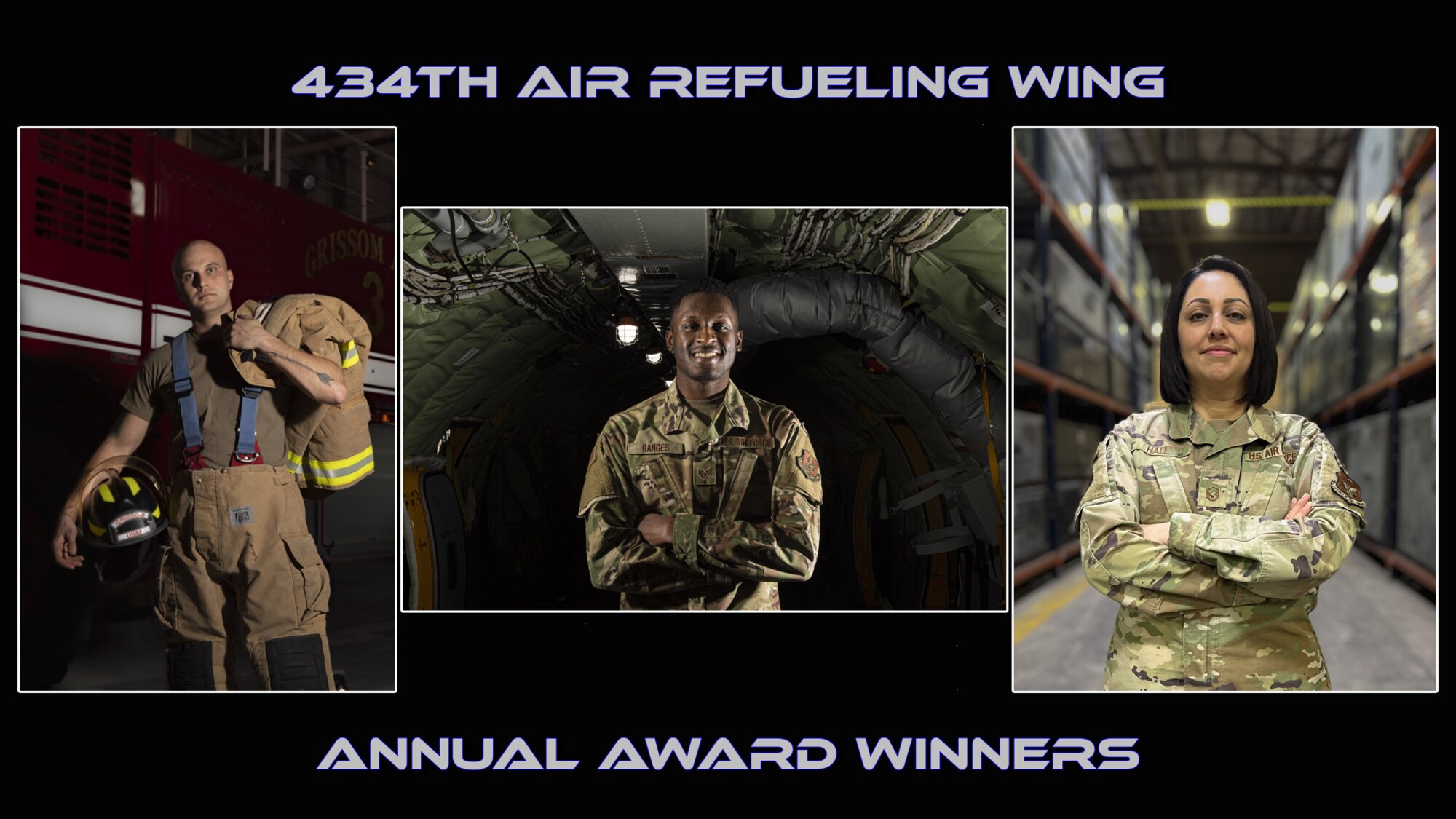 434th Air Refueling Wing Airman of the Year

Senior Amn Kendall Ranges, non-destructive inspection journeyman, 434th Maintenance Squadron


434th Air Refueling Wing Non-Commissioned Officer of the Year

Staff Sgt. Andrew Davenport, firefighter, 434th Civil Engineer Squadron

434th Air Refueling Wing Senior Non-Commissioned Officer of the Year

Master Sgt. Angelique Hall, commanders inspection program NCOIC, 434th Air Refueling Wing Inspectors General