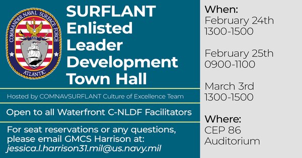 The Enlisted Leader Development (ELD) Town Hall will be offered here in Norfolk at CEP-86, on Feb. 24, 25, and March 3, 2022.
