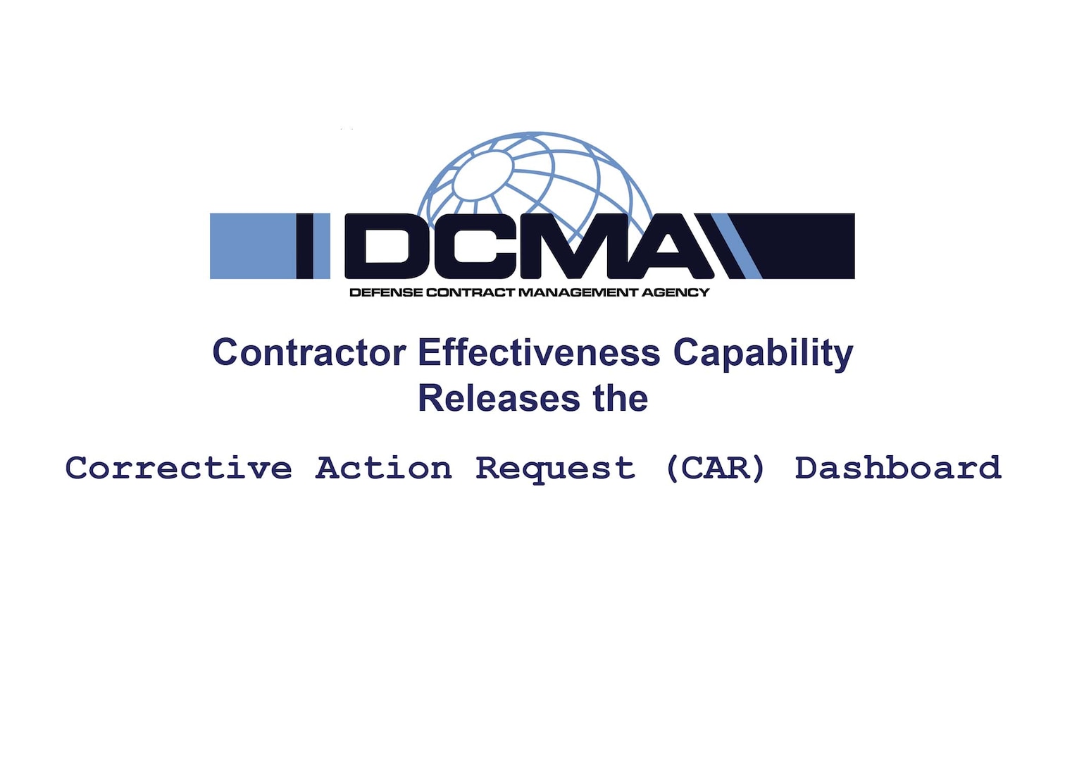 Contractor Effectiveness Capability Releases the Corrective Action Request Dashboard.