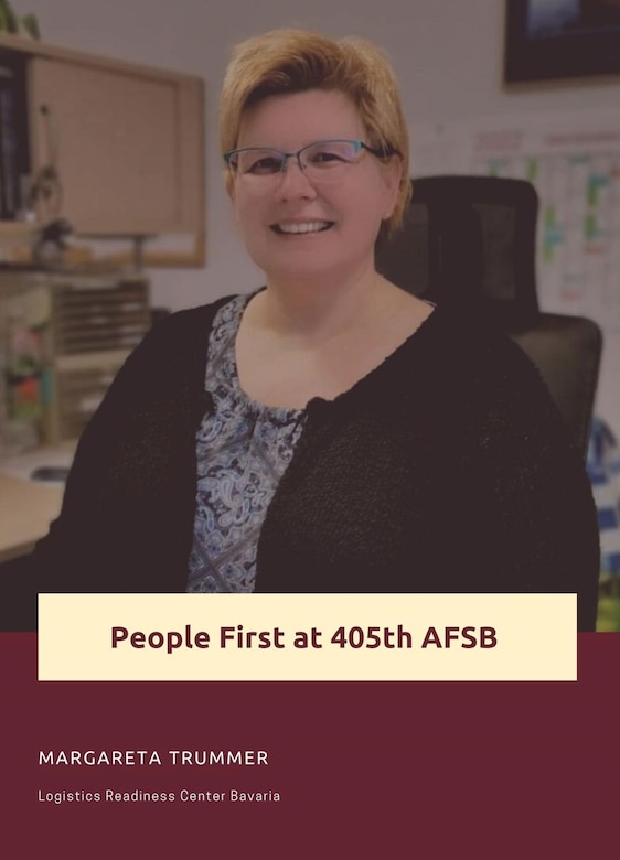 Margareta Trummer is the lead transportation assistant at the Personal Property Processing Office, Transportation Division, Logistics Readiness Center Bavaria, 405th Army Field Support Brigade. She said she enjoys her work because she likes to work with customers even if it’s sometimes very challenging. Finding a good solution to each challenge affecting her customers is what she enjoys to most. (U.S. Army courtesy photo)