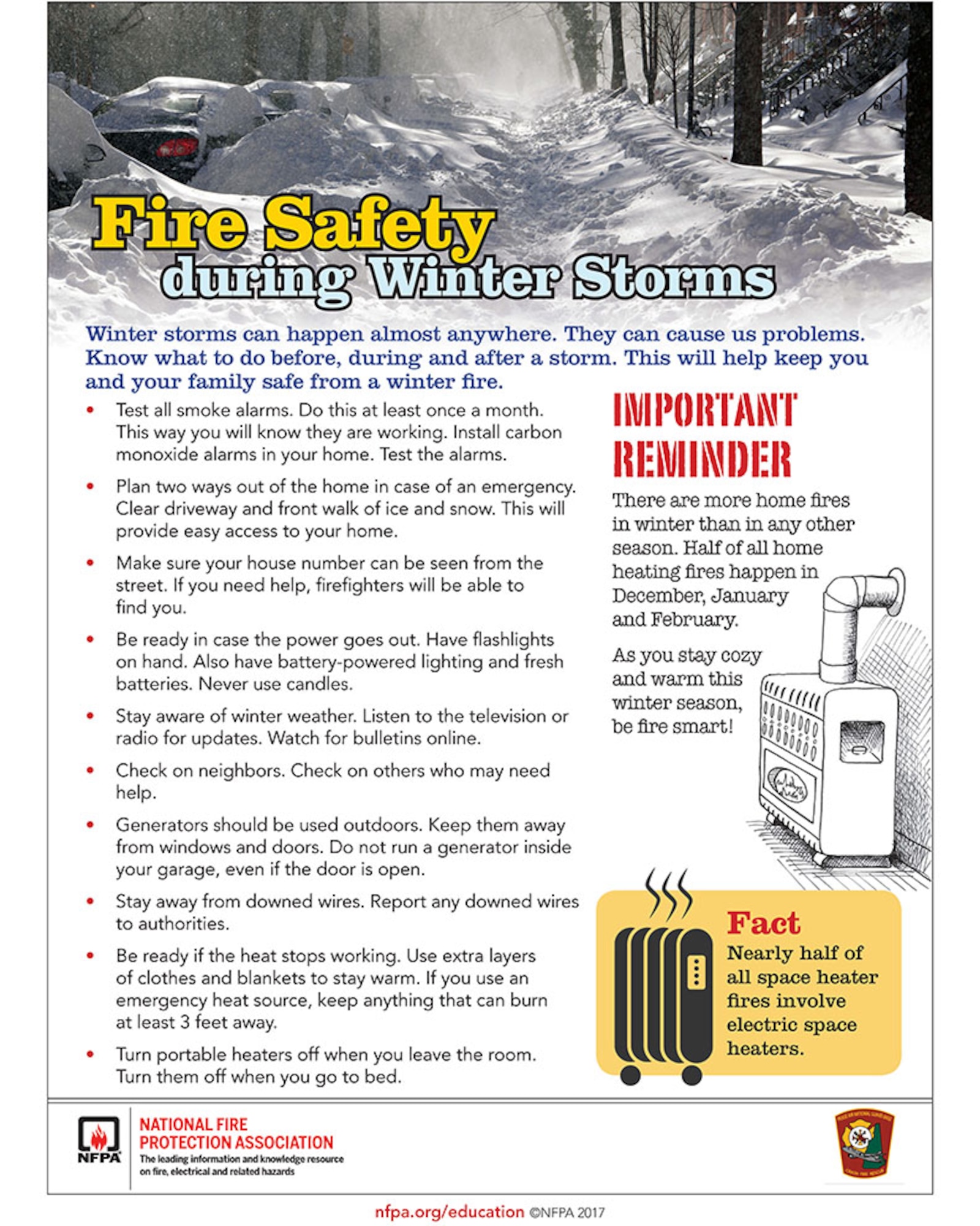 Important reminders from the National Fire Protection Association to keep in mind during winter storms.