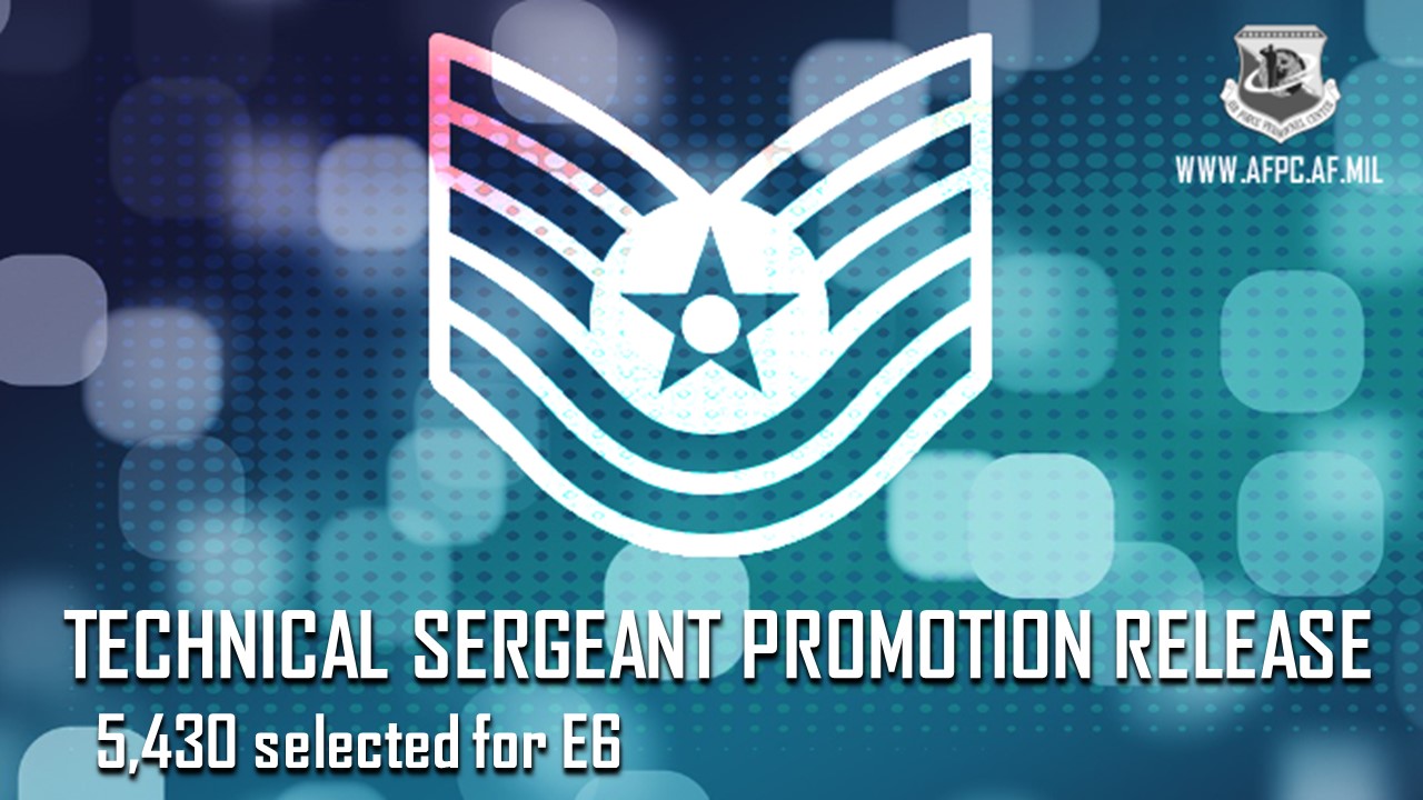 Air Force releases technical sergeant/22E6 promotion cycle statistics
