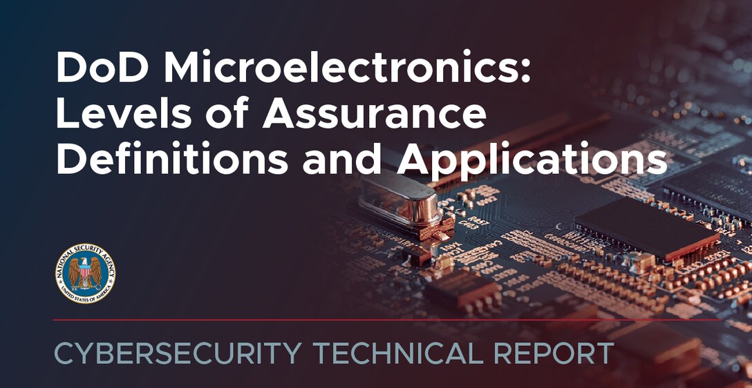 CTR: DoD Microelectronics: Levels of Assurance Definitions and Applications