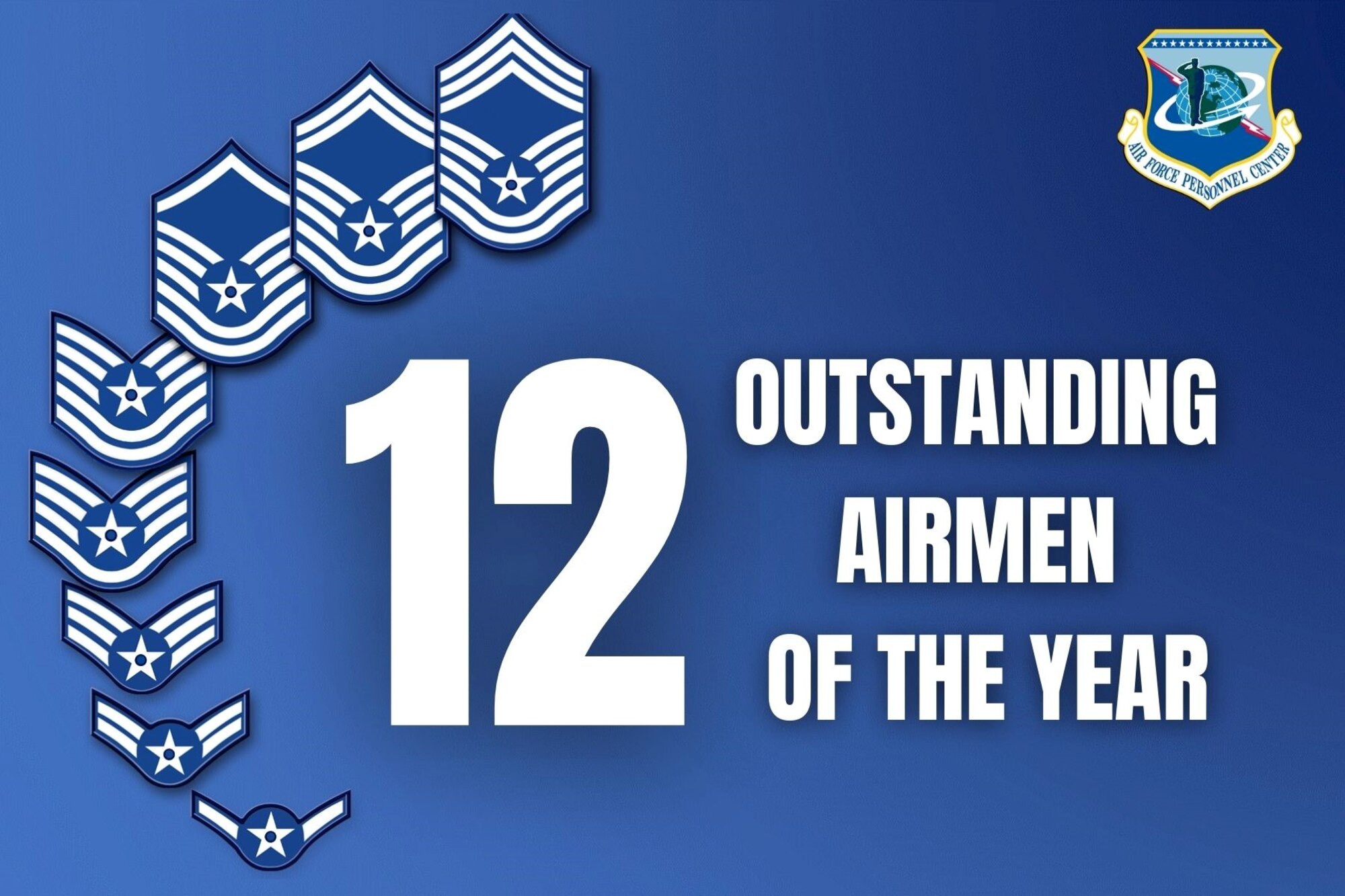 Graphic with rank insignias of E1-E9 that reads 12 Outstanding airmen of the year.