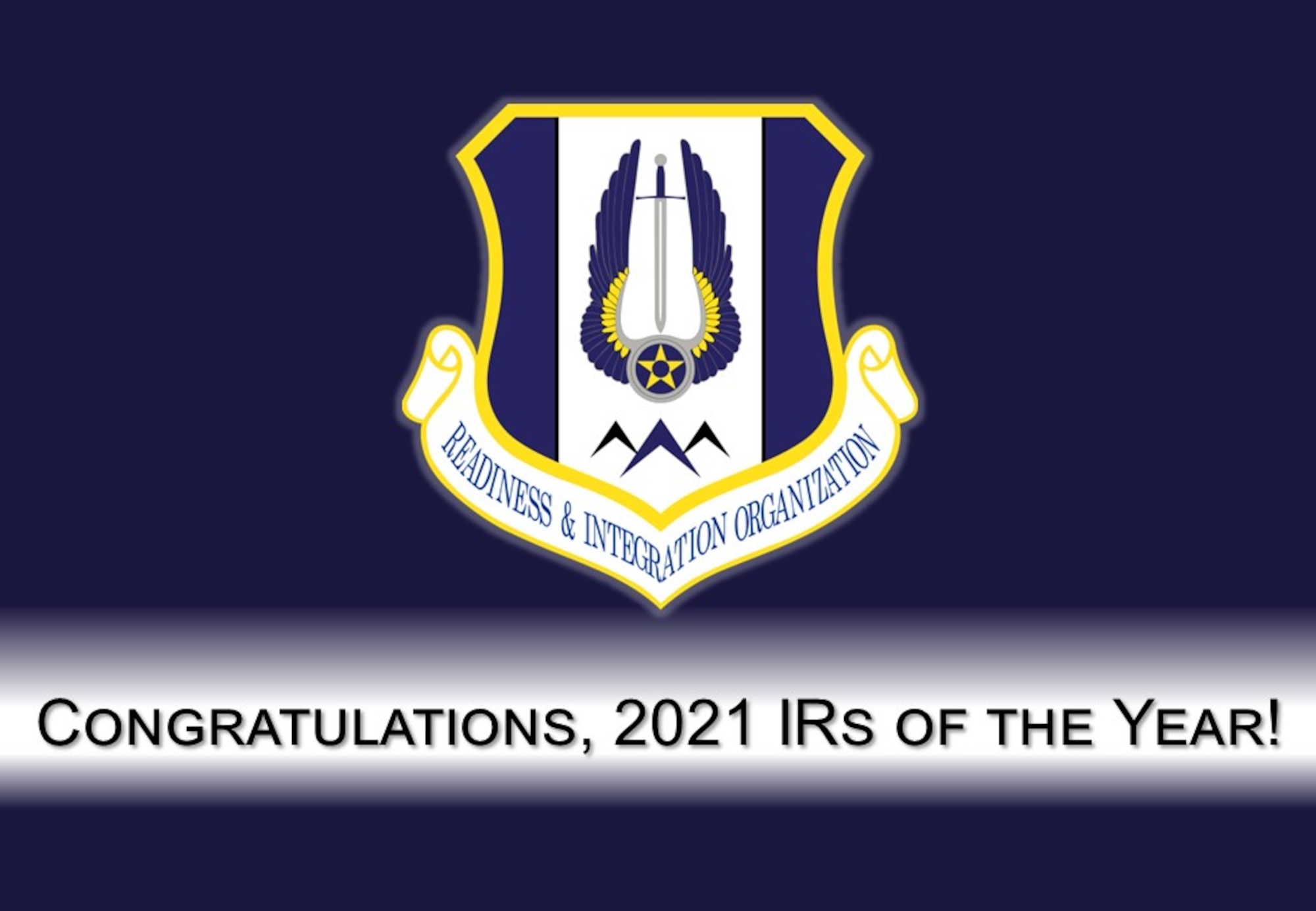 This graphic depicts the Headquarters Readiness and Integration Organization shield and a congratulatory message.