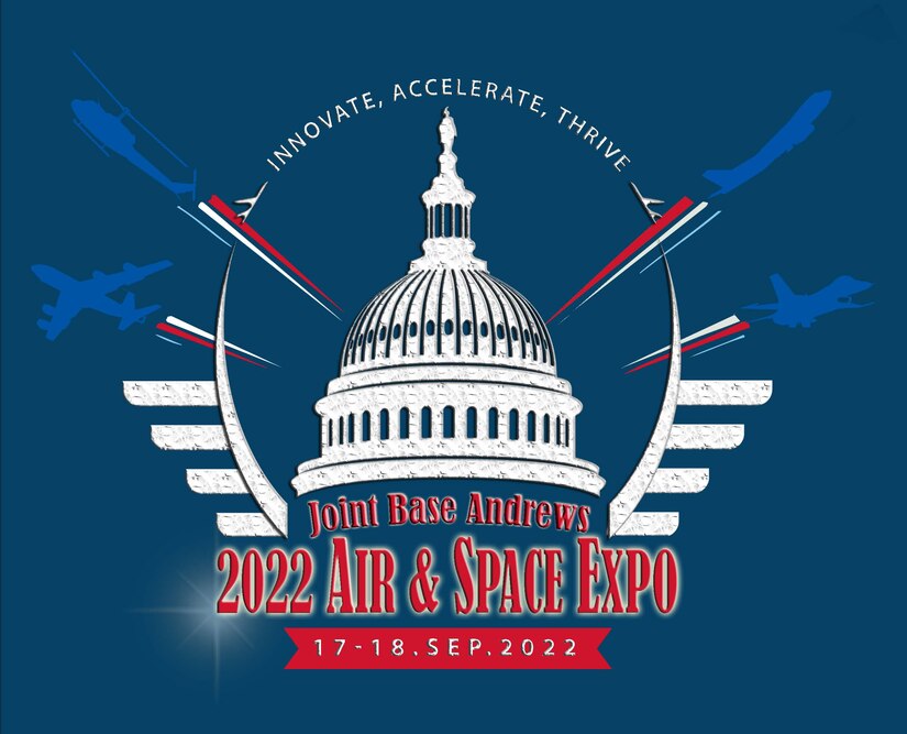 Joint Base Andrews is scheduled to hold a free expo, with Air Force premier aerial demonstrations, Sept. 17-18, 2022.