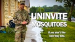 Uninvite Mosquitoes