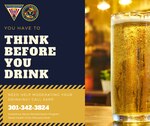 Graphic with a photo of a beer and the following text: "You have to think before you drink. Need help moderating your drinking? Call SARP: 301-342-3824. Substance Abuse Rehabilitation Program at Naval Health Clinic Patuxent River"