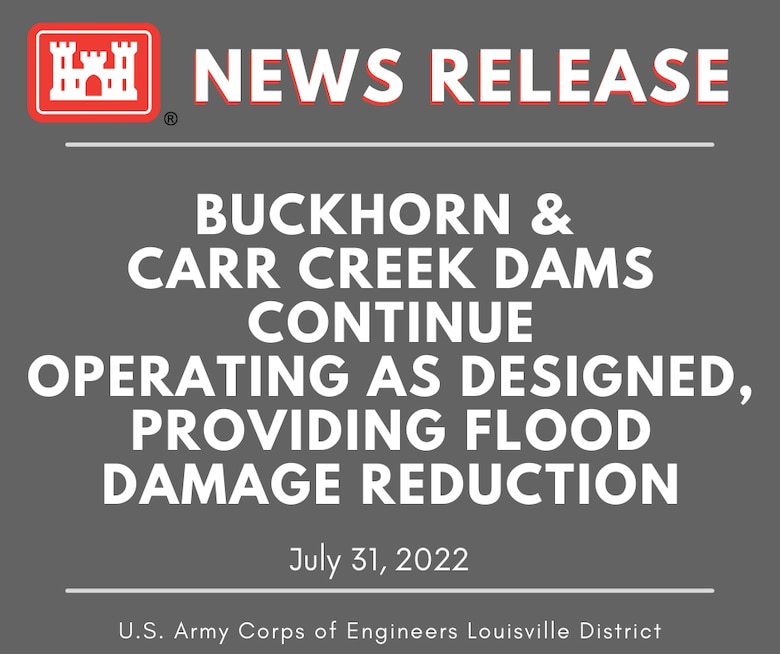 Buckhorn and Carr Creek Dams continue operating as designed