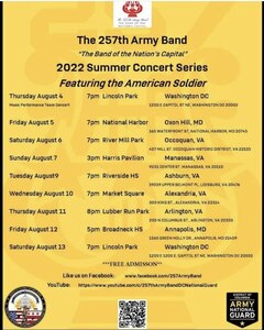 Upcoming events for the 257th D.C. Army National Guard for 2022 Summer Concert Series.