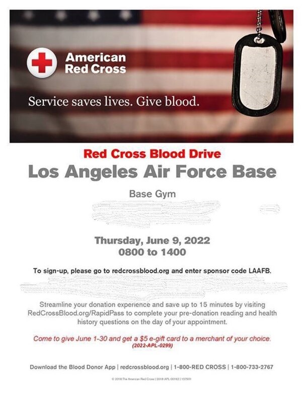 Los Angeles Air Force Base Blood Drive from 8a.m. to 2p.m. today at the base gym.
