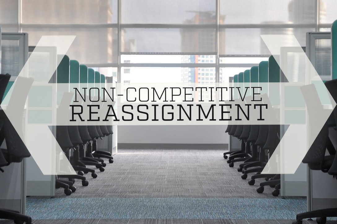 DCMA Non-Competitive Reassignment Program