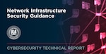 CTR: Network Infrastructure Security Guidance