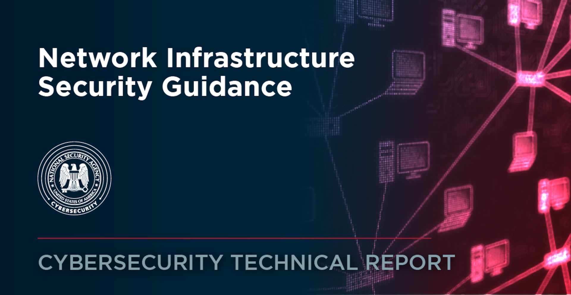 CTR: Network Infrastructure Security Guidance