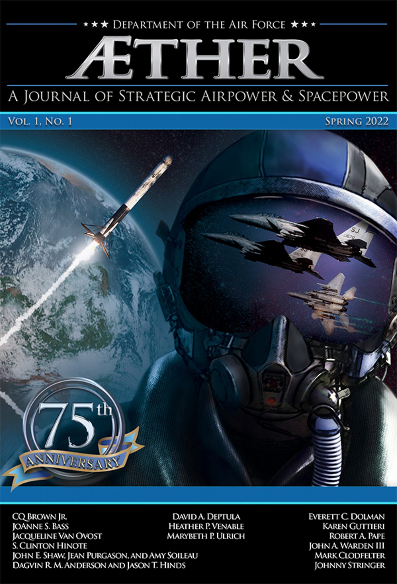 The 2022 spring cover of Æther. Introduction to 75th Anniversary issue and first issue of Æther: A Journal of Strategic Airpower & Spacepower.