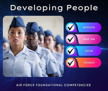 graphic of female airman in dress uniform in formation with title developing people and four concepts to consider: advocate, make time, advise, and feedback.