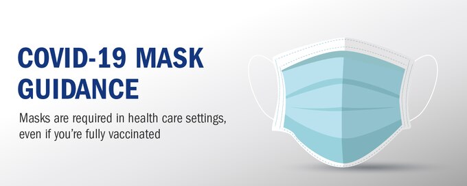While the CDC relaxed mask requirements for vaccinated people, you're still required to wear masks in health care settings.