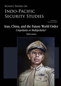Iran, China, and the Future World Order: Unipolarity or Multipolarity?