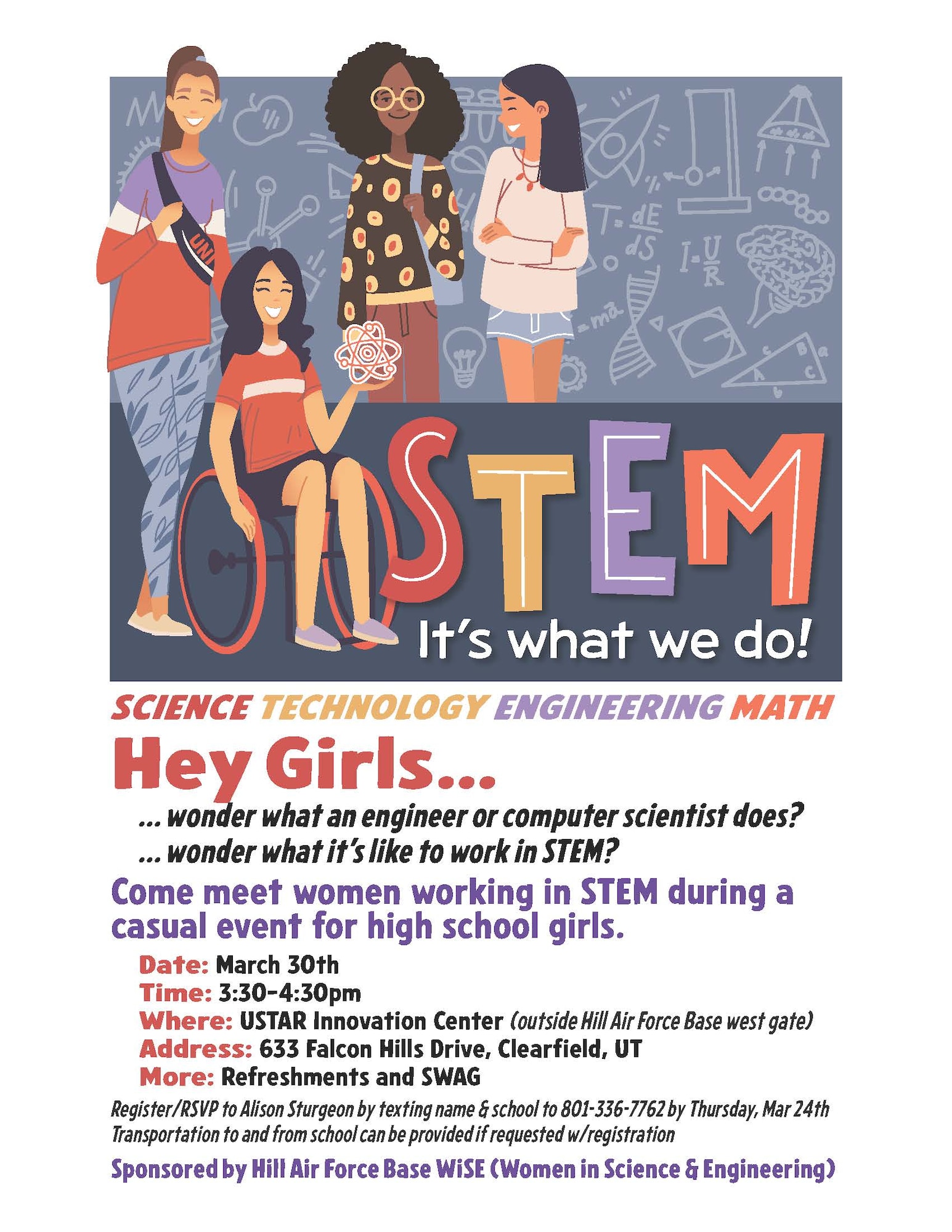 Hill Air Force Base is hosting a question-and-answer event for high school girls to learn from women who are working in science, technology, engineering and math fields.