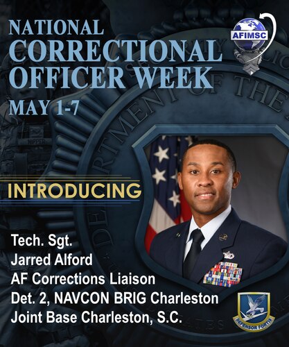 National Corrections Week Spotlight: Tech. Sgt. Jarred Alford