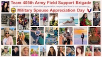 Pictured here is just a fraction of the hundreds of spouses who are part of our 405th Army Field Support Brigade total team. To recognize and honor them, the Soldiers, Army civilians and local national employees assigned to the 405th AFSB send our appreciation, respect and love to them on Military Spouse Appreciation Day, May 6. (Graphic illustration by Cameron Porter)