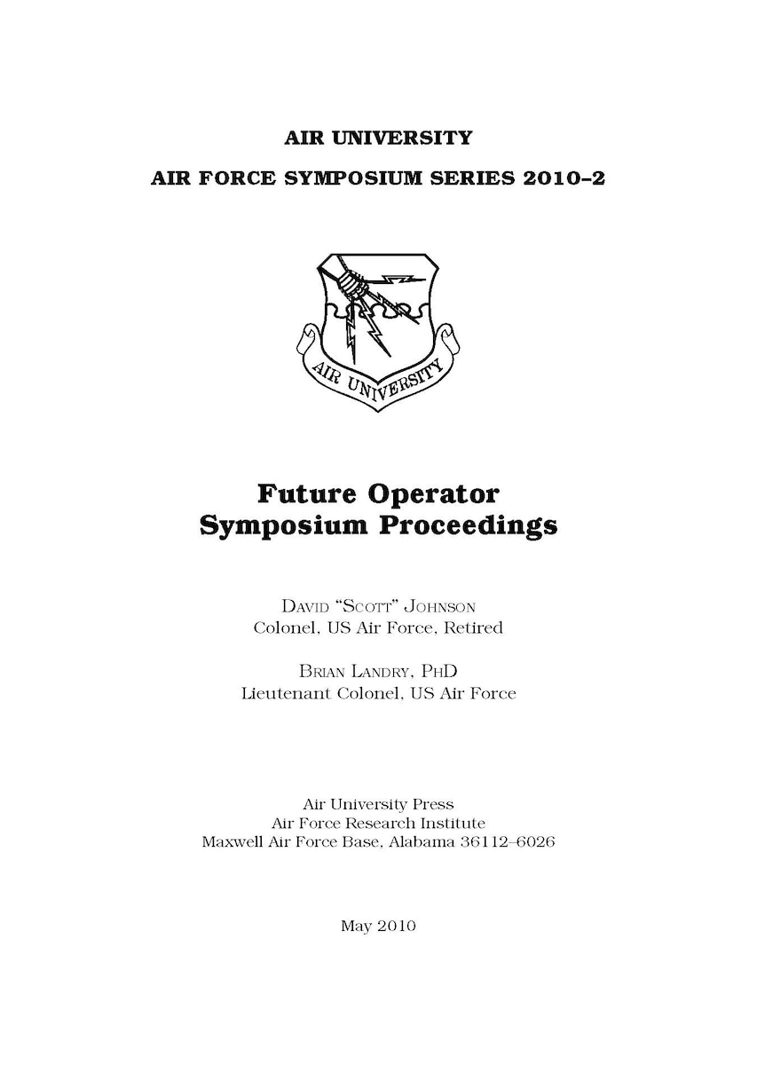[Col David “Scott” Johnson, USAF, and Brian Landry, PhD/2010/30 pages/AP-2010-2]