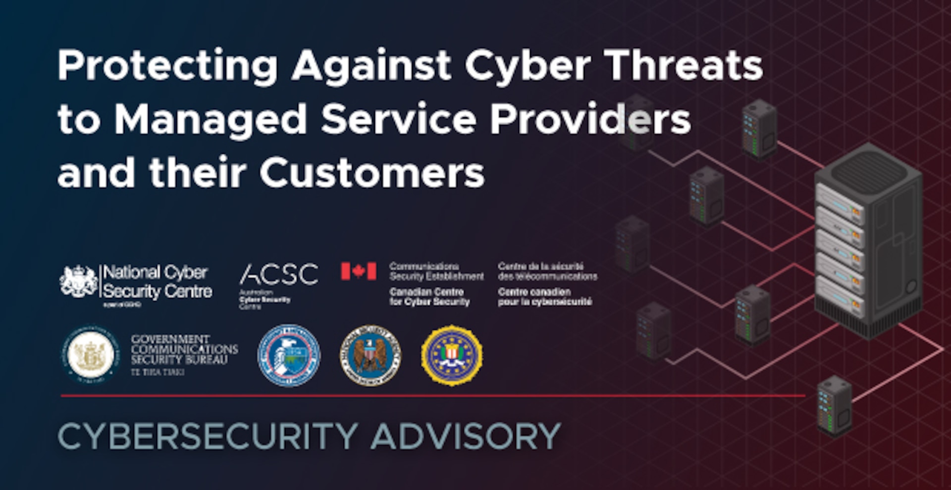 NSA, Partners Issue Guidance to Secure Managed Service Providers, Their Customers