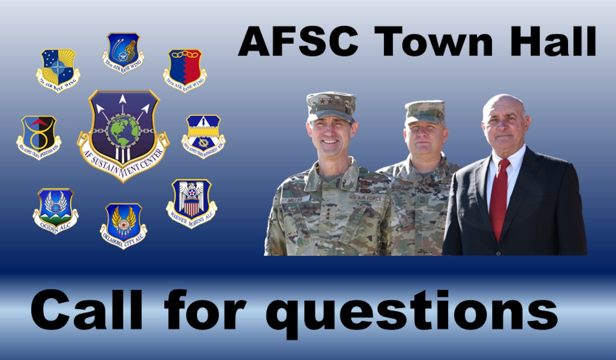 AFSC Command Team call for questions for a taped town hall event to address AFSC-related concerns directly.