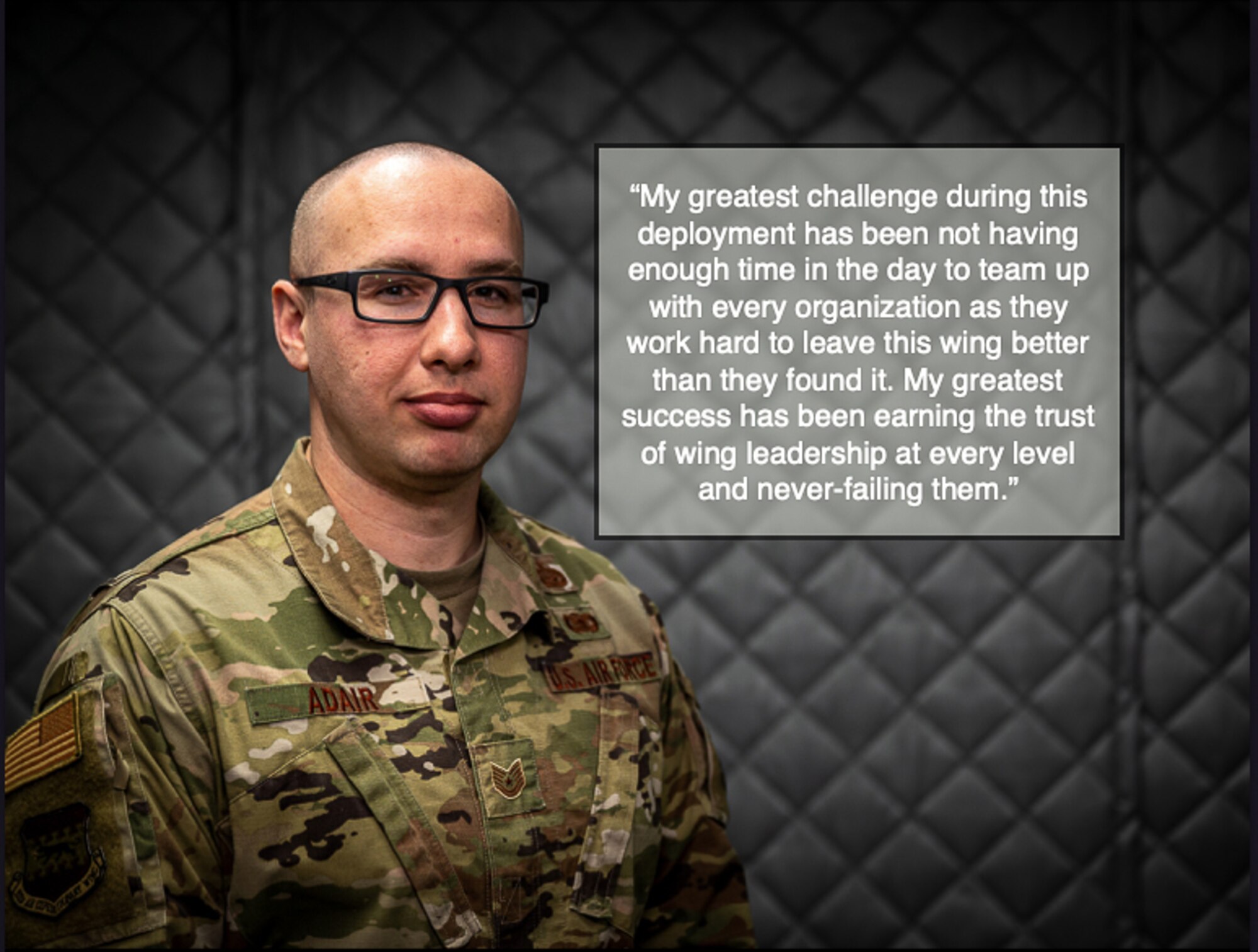 The 332d Air Expeditionary Wing's Warrior of the Week for the week of May 15, 2022, is Technical Sgt. Cody Adair, 332d AEW manpower specialist. (U.S. Air Force graphic by Master Sgt. Christopher Parr)
