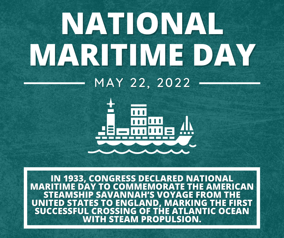 Honoring the Merchant Mariner; National Maritime Day 2022 > United