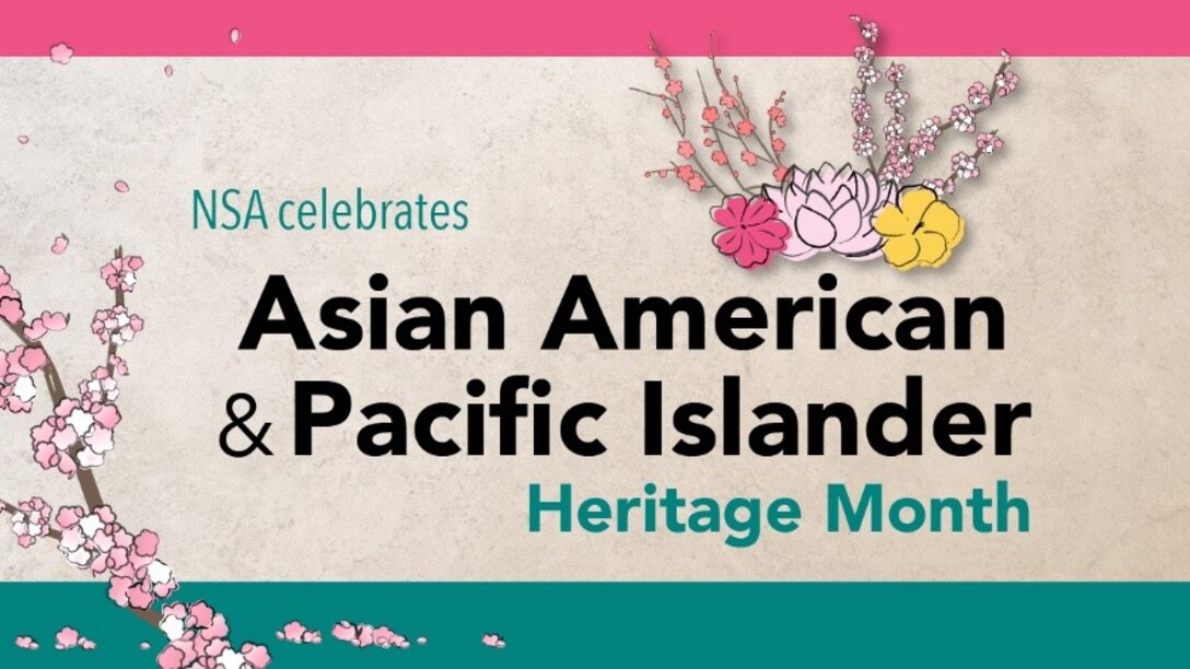 2022 Asian American Pacific Islander (AAPI) Heritage Month Graphic.