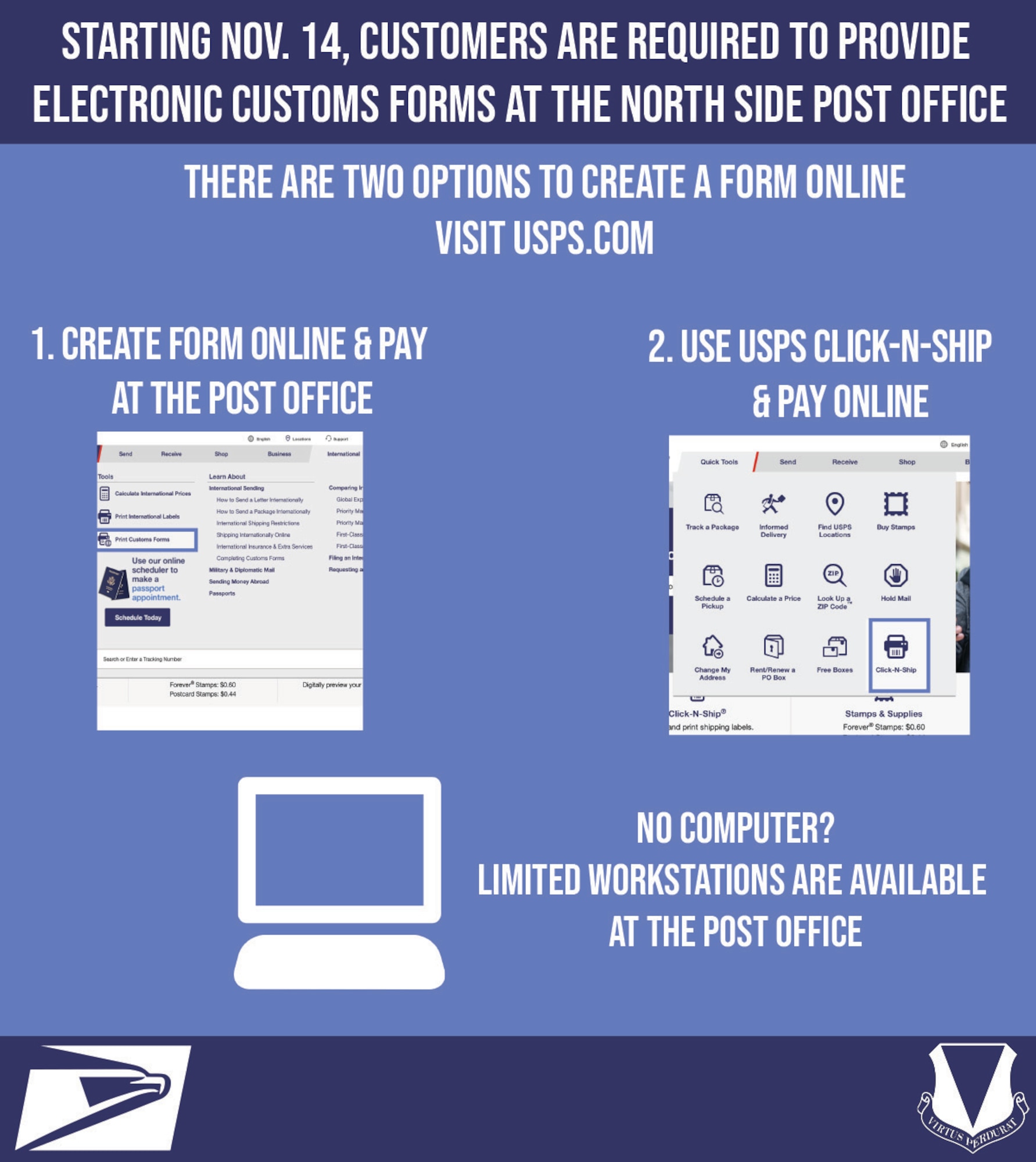 Different ways to fill out and pay for electronic customs forms are listed such as creating a form online and paying at the post office, using USPS Click-N-Ship and paying online, and using the kiosks located at the NSPO.