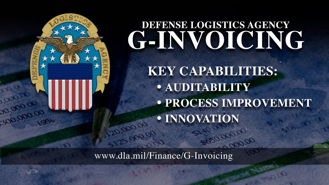 A Defense Logistics Agency graphic describing G-Invoicing.