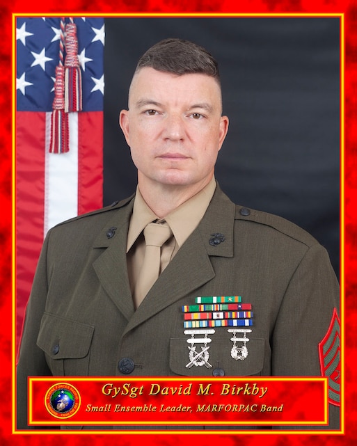 Gunnery Sergeant David M. Birkby > Marine Music > Official Biography