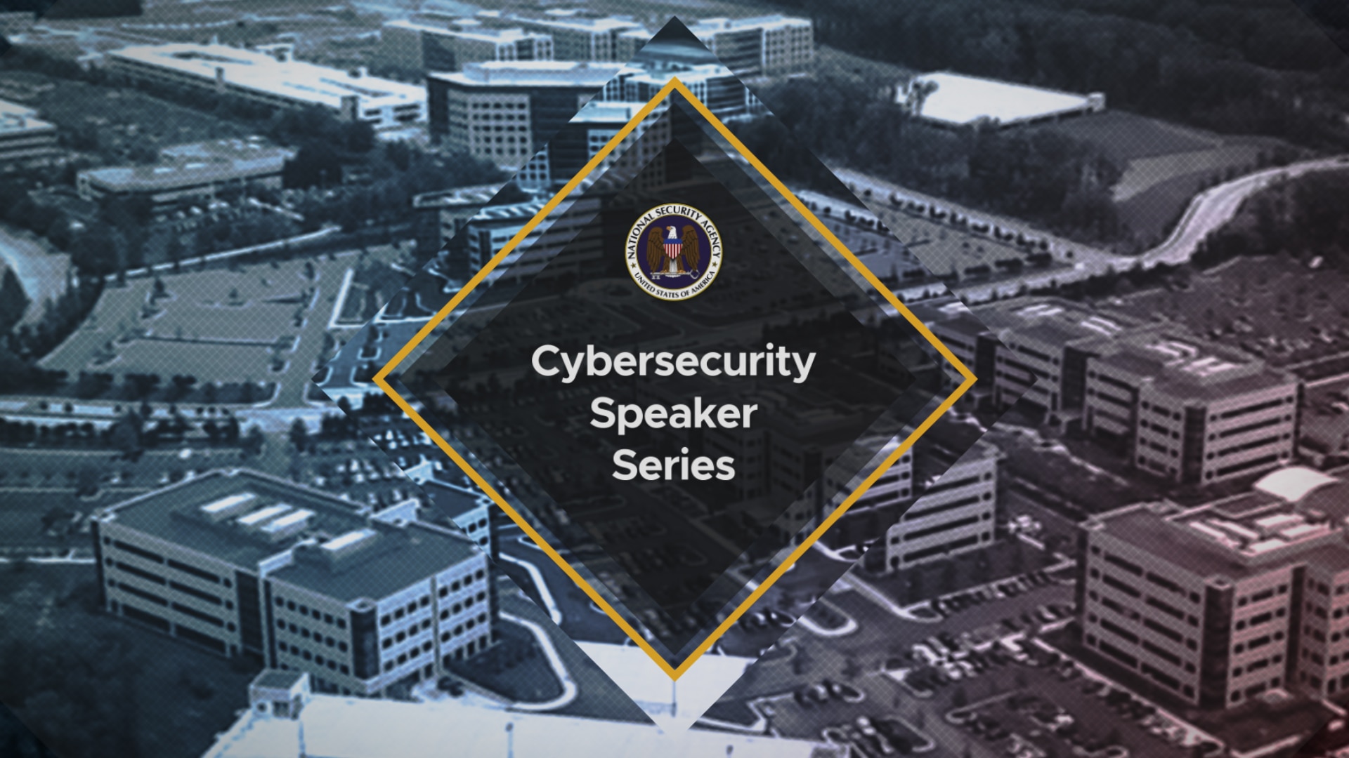 NSA Cybersecurity Collaboration Center Speaker Series