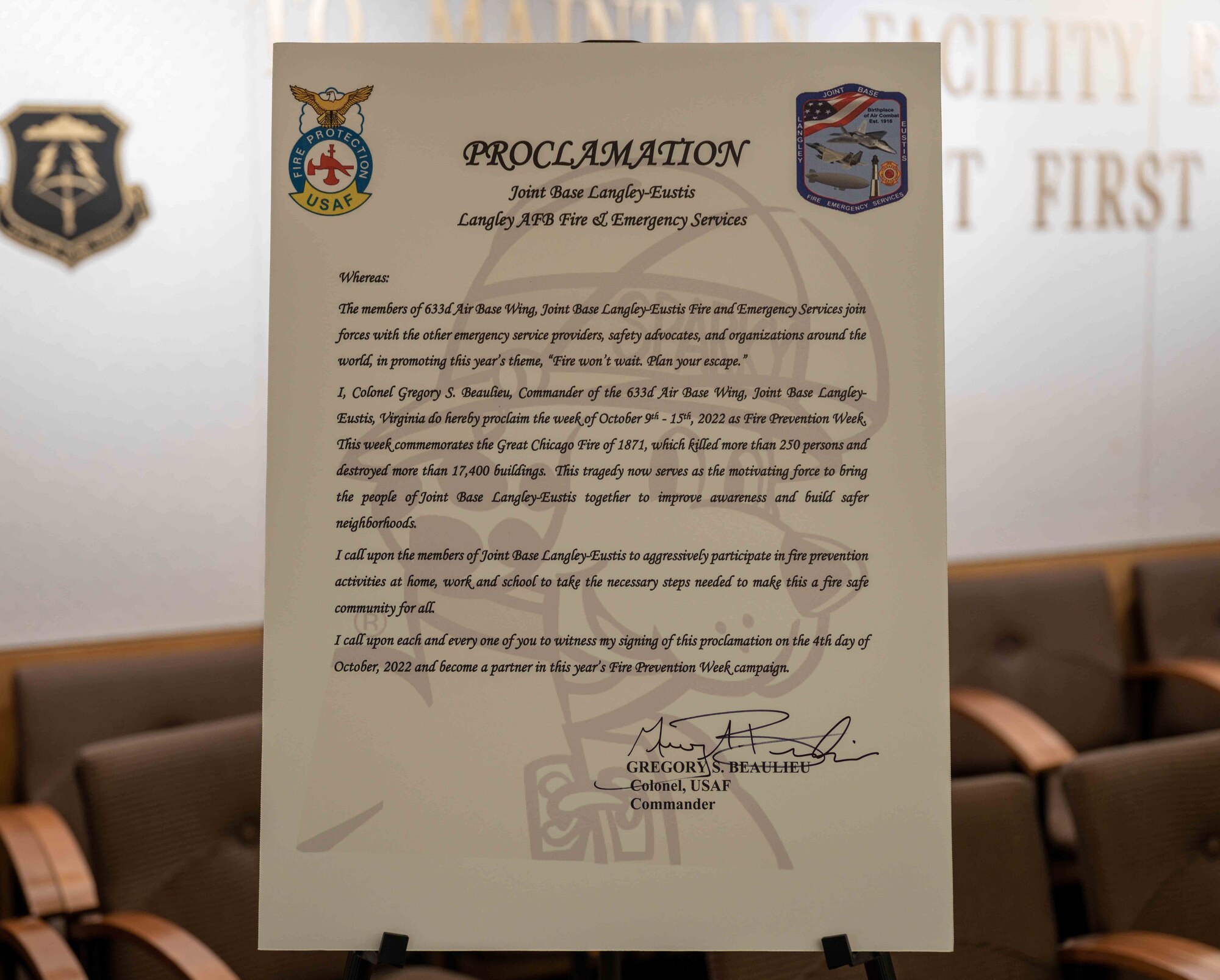 U.S. Air Force Col. Gregory Beaulieu, Joint Base Langley-Eustis installation commander officially signed the 100th anniversary Fire Prevention Week proclamation. This year's theme is "Fire won't wait, plan your escape!"