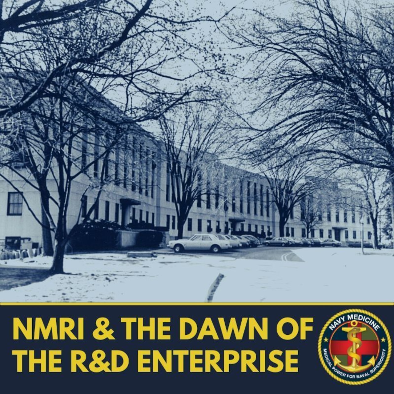 nmri-and-the-dawn-of-navy-medicine-s-r-d-global-enterprise-navy