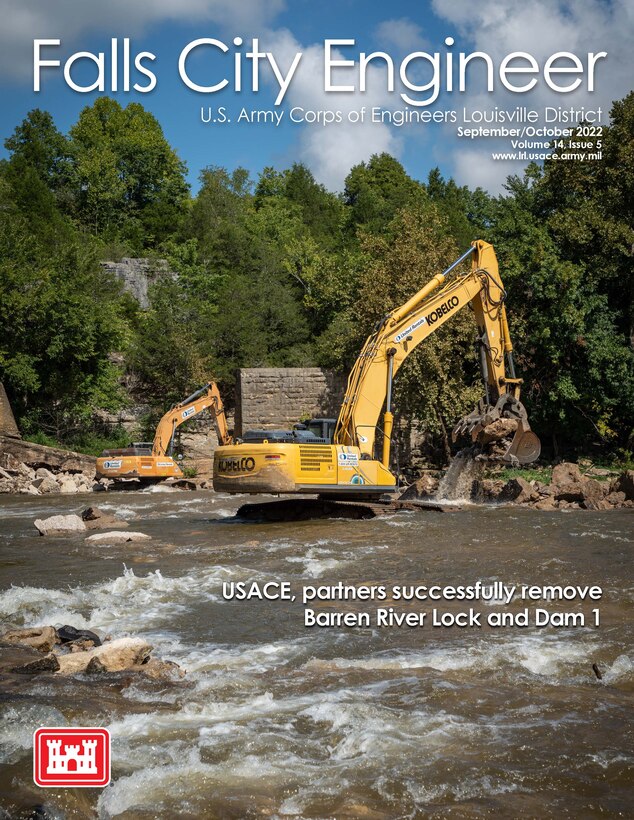 The Public Affairs Office is pleased to share the September/October issue of the Falls City Engineer newsletter.
 
Articles in this issue include: 
 
• USACE, partners successfully remove Barren River Lock and Dam 1
• Louisville District, Indiana Silver Jackets educate public about importance of wetlands
• USACE Real Estate executes recruiting mission on behalf of Army
• Wright-Patterson AFB is largest contributor to USACE military construction program
• USACE instrumental in preservation of one of Louisville’s oldest historic homes
• Major features of Louisville VA Medical Center project lay down foundations for future work
• Furniture team plays vital role in successful opening of DoDEA’s Patch Elementary School
• Louisville District Deputy District Engineer retires after 44 years
• Engineering Division makes recruiting top talent a priority
• Louisville District’s Brantley Thames awarded HQ Climate Champion Award
• Cyber Security Awareness Month: Protecting your online identity