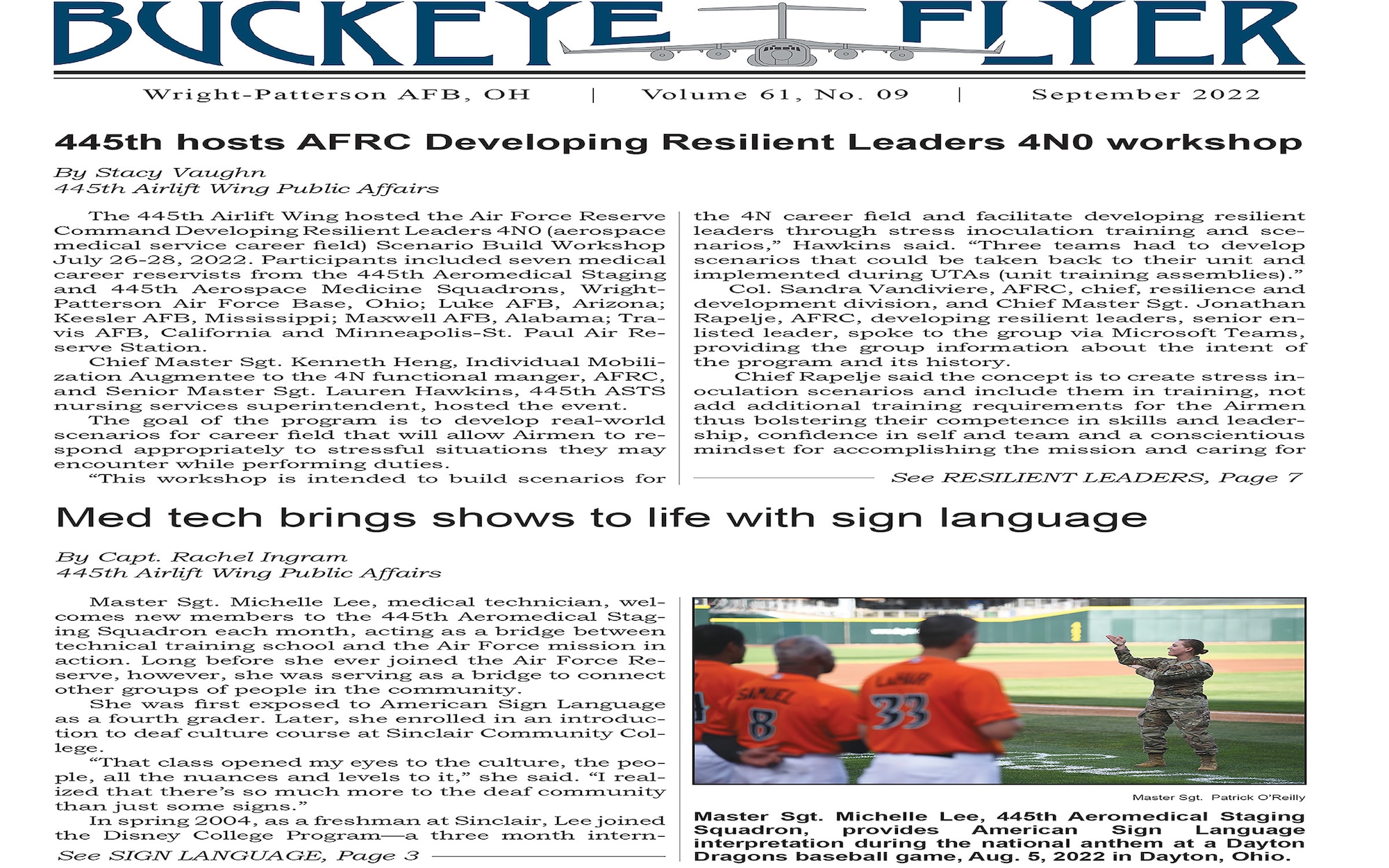 The September 2022 issue of the Buckeye Flyer is now available. The official publication of the 445th Airlift Wing includes eight pages of stories, photos and features pertaining to the 445th Airlift Wing, Air Force Reserve Command and the U.S. Air Force.