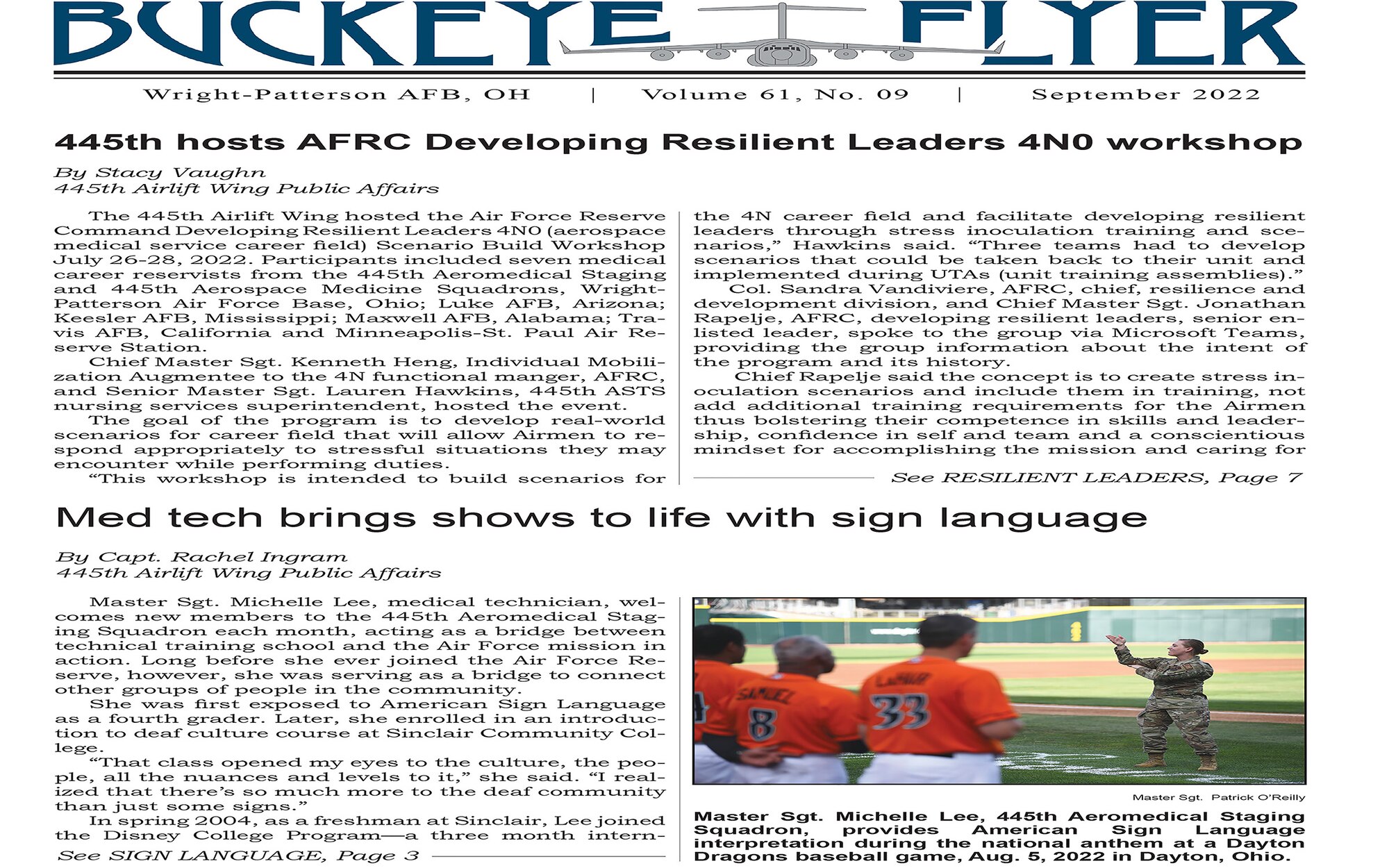 The September 2022 issue of the Buckeye Flyer is now available. The official publication of the 445th Airlift Wing includes eight pages of stories, photos and features pertaining to the 445th Airlift Wing, Air Force Reserve Command and the U.S. Air Force.