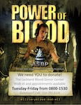 The Armed Services Blood Center at Joint Base San Antonio-Lackland urgently needs all blood types, platelets and plasma.