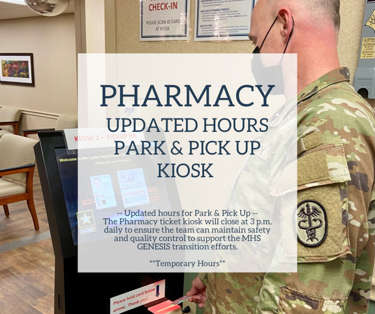 Pharmacy Park & Pick Up Kiosk Hours Adjusted