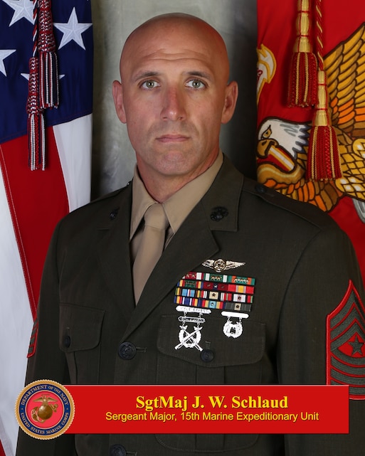 Sergeant Major John W. Schlaud > 15th Marine Expeditionary Unit ...