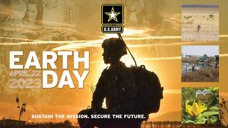 A poster showing an Army soldier and pictures of flowers with the words Earth Day 2023.