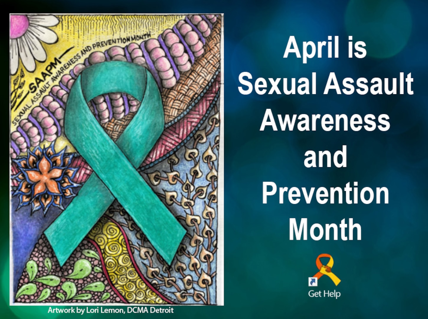Graphic with artwork including a teal ribbon and text stating April is Sexual Assault Awareness and Prevention Month.