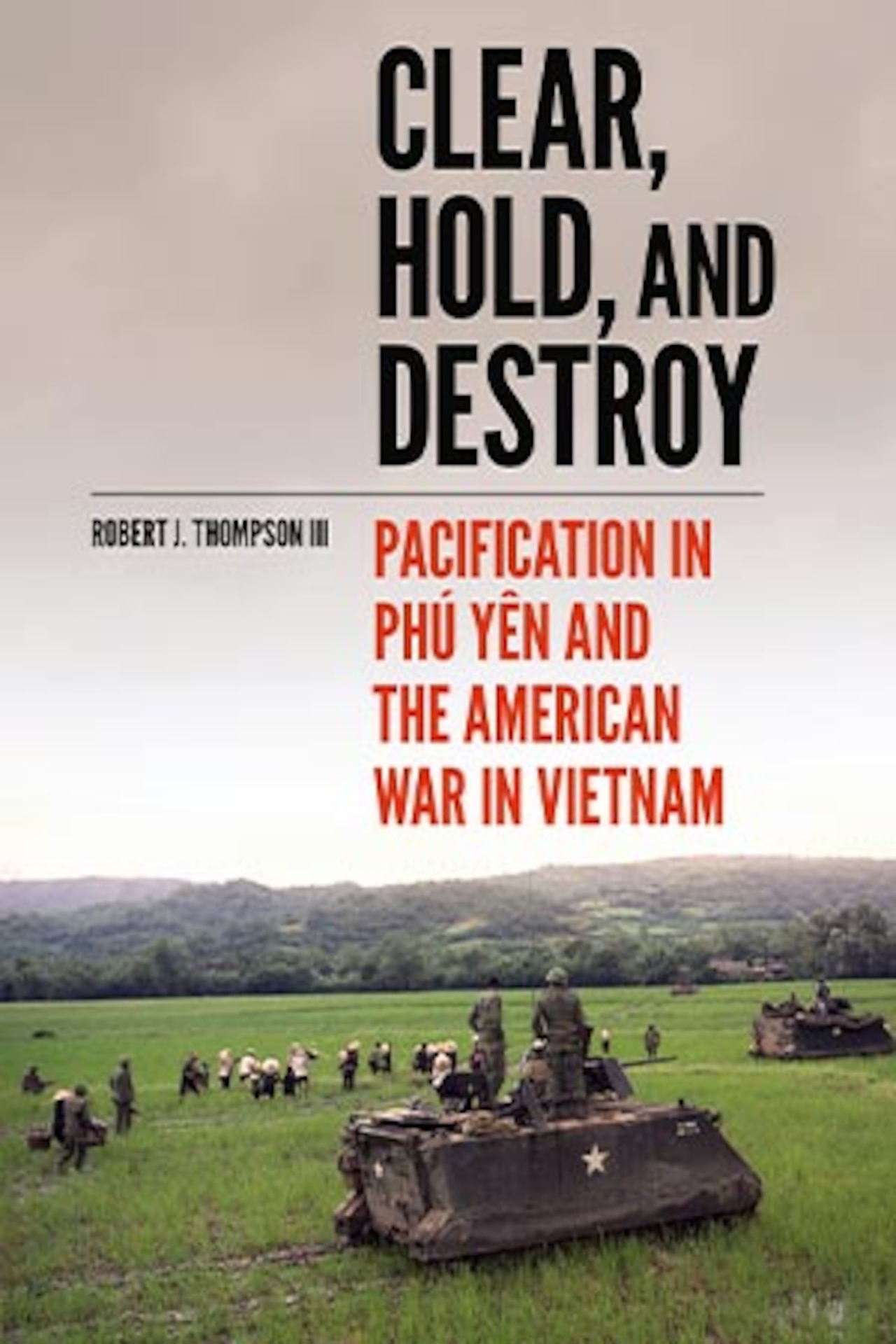 Clear Hold, and Destroy
US Army War College Press Parameters Bookshelf -- Online Book Reviews